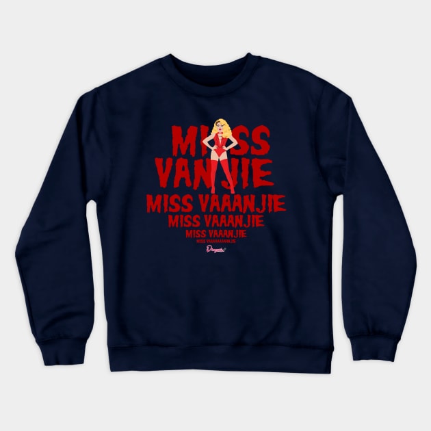 Miss Vanjie from Drag Race Crewneck Sweatshirt by dragover